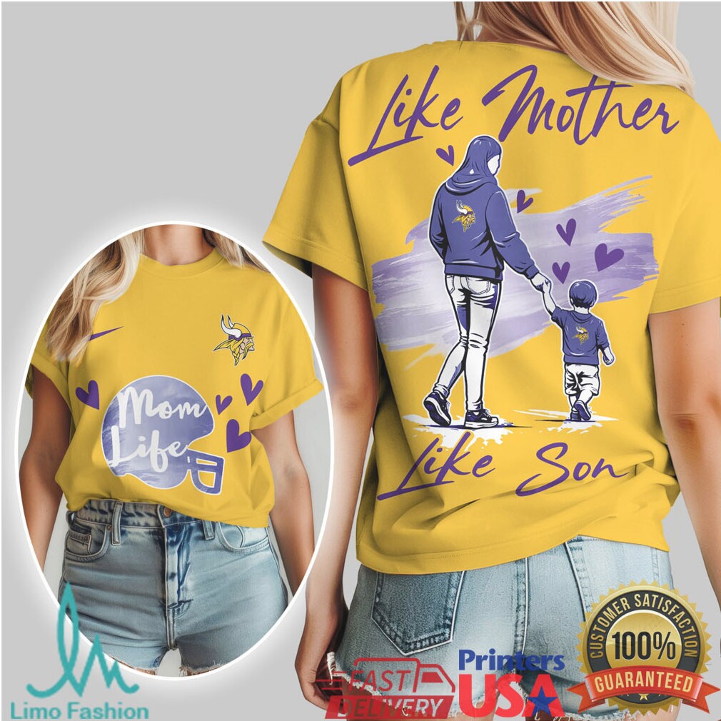 Minnesota Vikings Like Mother Like Son Mom Life Football T Shirt - Limotees LLC