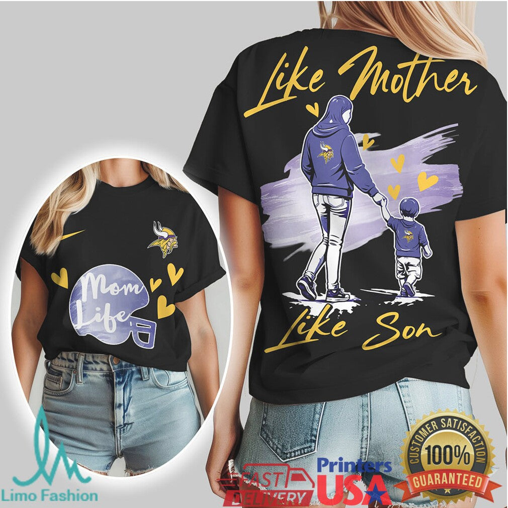 Minnesota Vikings Like Mother Like Son Mom Life Football T Shirt - Limotees LLC