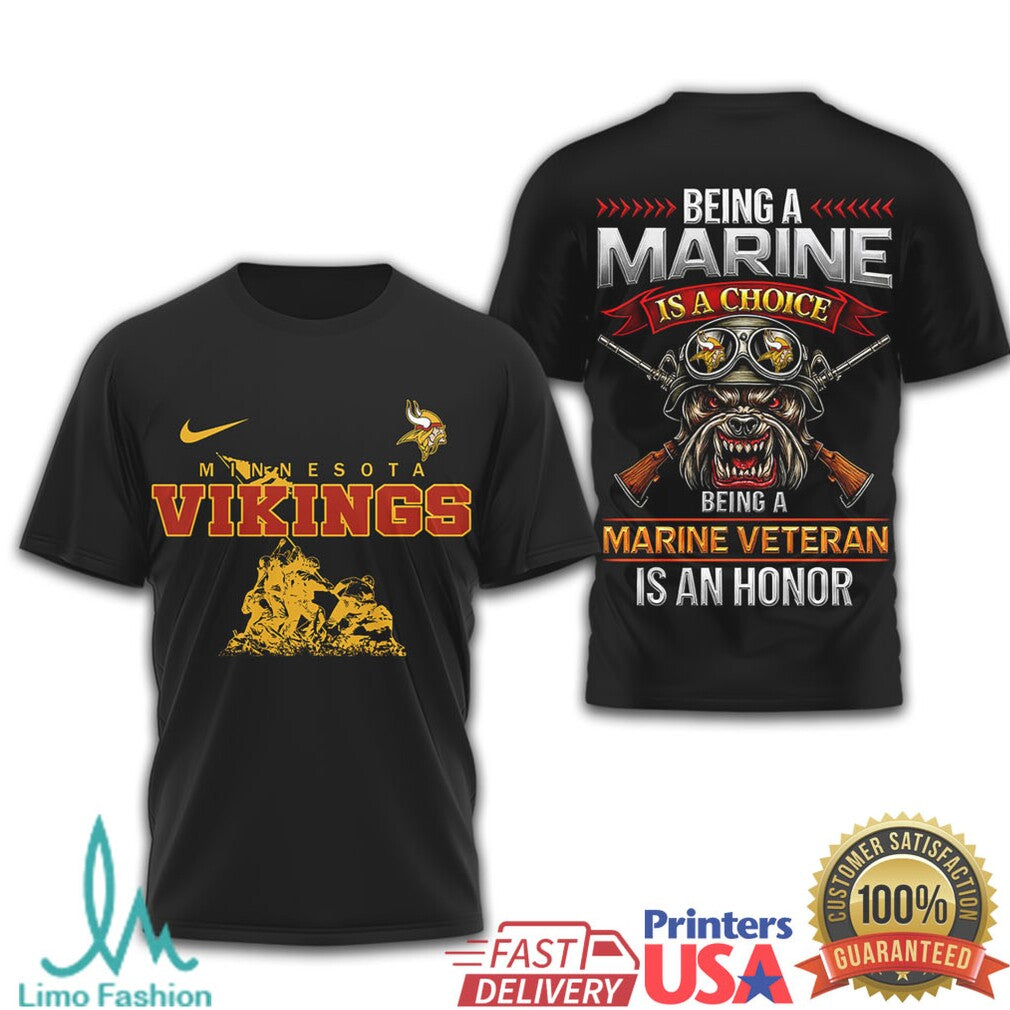 Minnesota Vikings Marine Veteran “Being A Marine Is A Choice” T Shirt - Limotees LLC