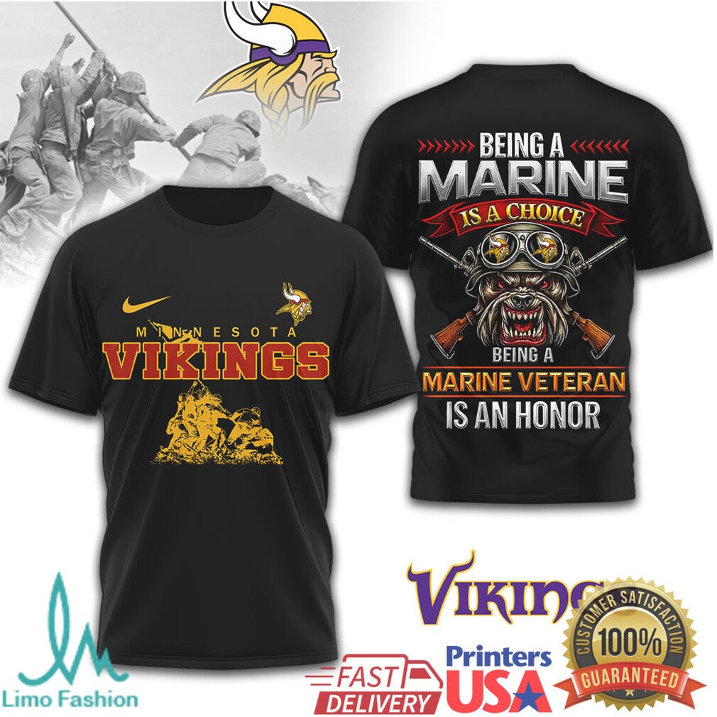 Minnesota Vikings Marine Veteran “Being A Marine Is A Choice” T Shirt - Limotees LLC