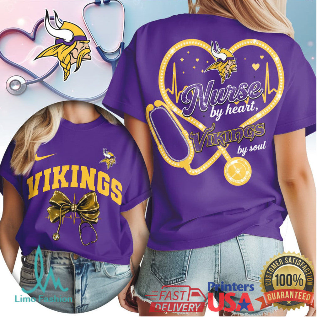 Minnesota Vikings Nurse T Shirt Nurse By Heart Vikings By Soul Football Gift - Limotees LLC