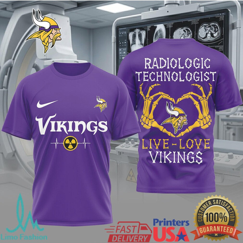 Minnesota Vikings Radiologic Technologist T Shirt Live Love Vikings X Ray Tech Rad Tech Gift - Limotees LLC