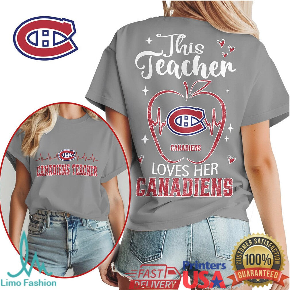 Montreal Canadiens Teacher Shirt This Teacher Loves Her Canadiens T Shirt - Limotees LLC