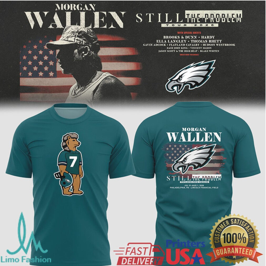 Morgan Wallen Still The Problem Tour 2026 Philadelphia Eagles Edition Tee - Limotees LLC