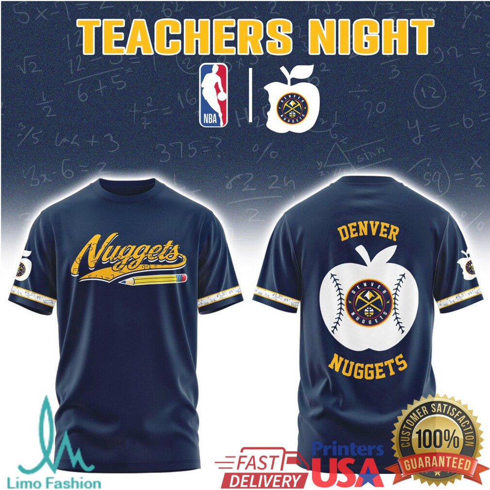 NBA Teachers Night Denver Nuggets Appreciation Graphic Sportswear T Shirt - Limotees LLC