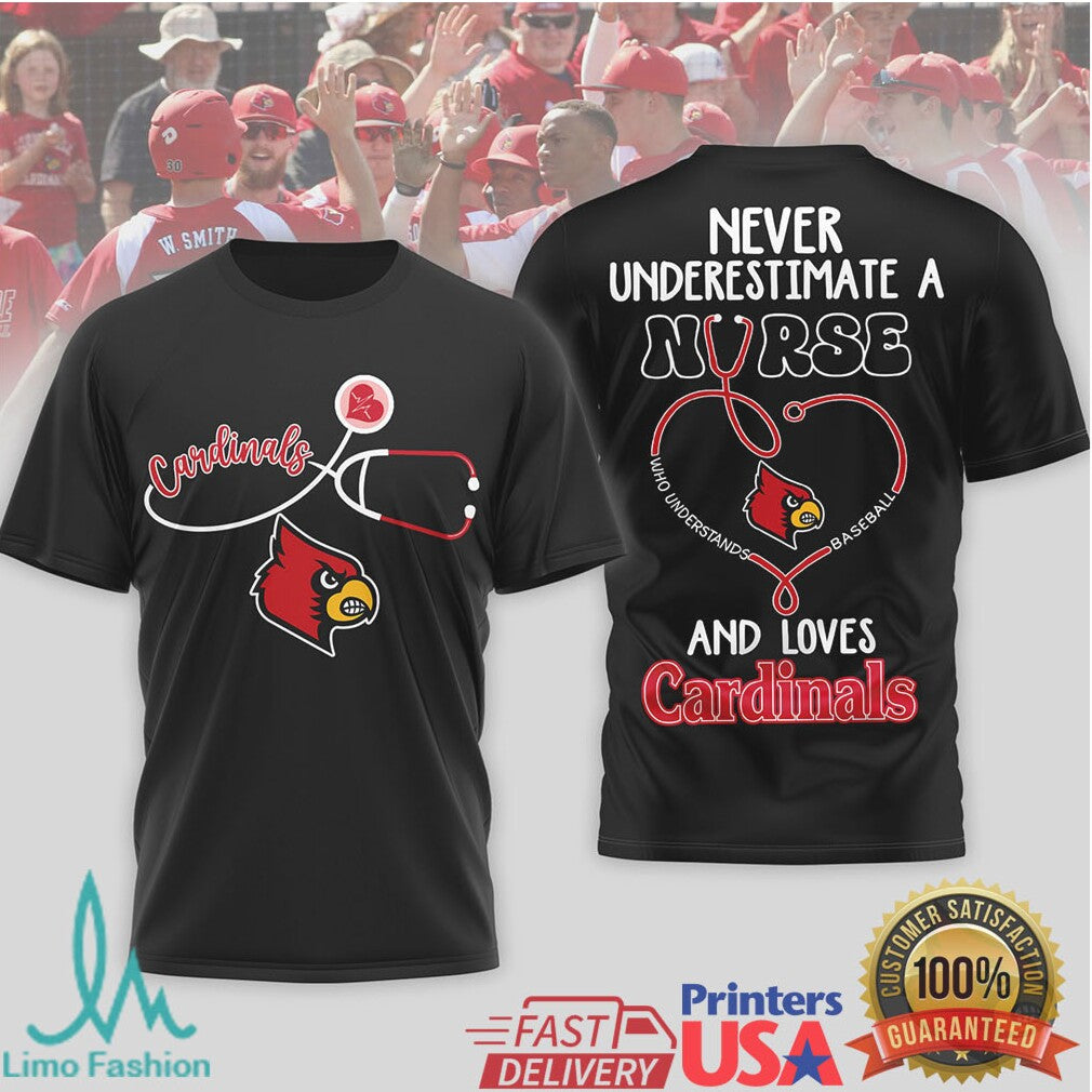 Never Underestimate A Nurse Who Loves Cardinals Baseball Fan T Shirt - Limotees LLC