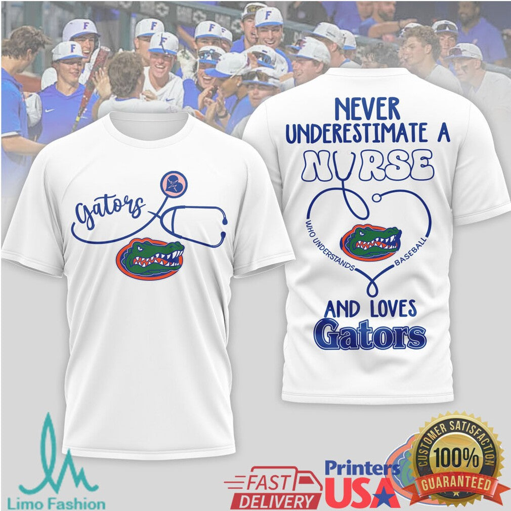 Never Underestimate A Nurse Who Loves Gators Baseball Nursing T Shirt - Limotees LLC