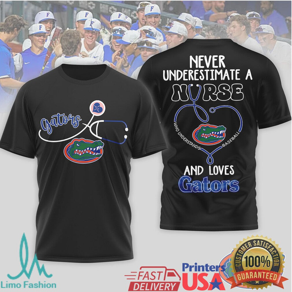 Never Underestimate A Nurse Who Loves Gators Baseball Nursing T Shirt - Limotees LLC