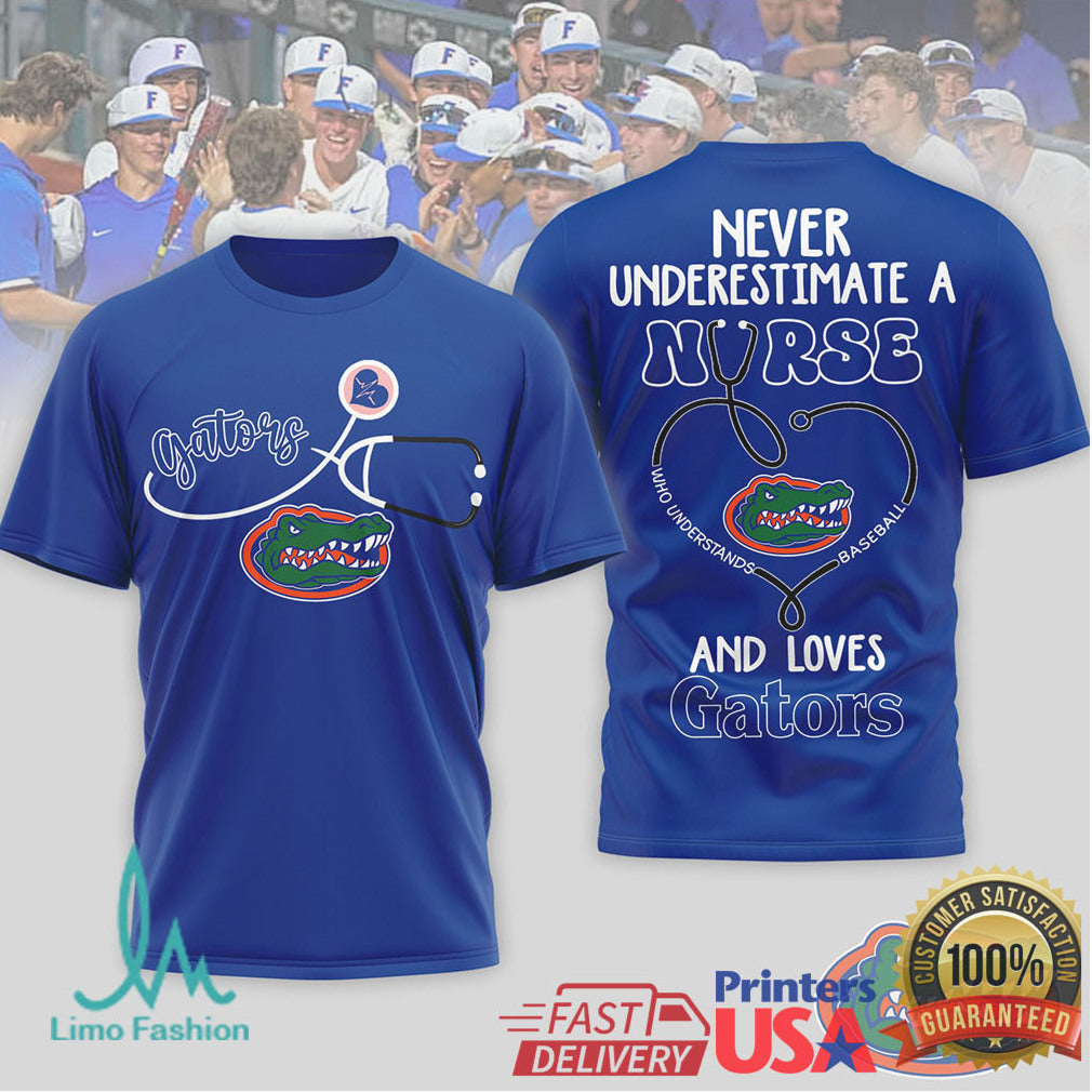 Never Underestimate A Nurse Who Loves Gators Baseball Nursing T Shirt - Limotees LLC