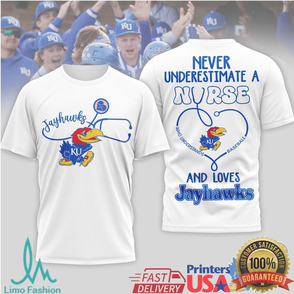 Never Underestimate A Nurse Who Loves Kansas Jayhawks Baseball T Shirt - Limotees LLC