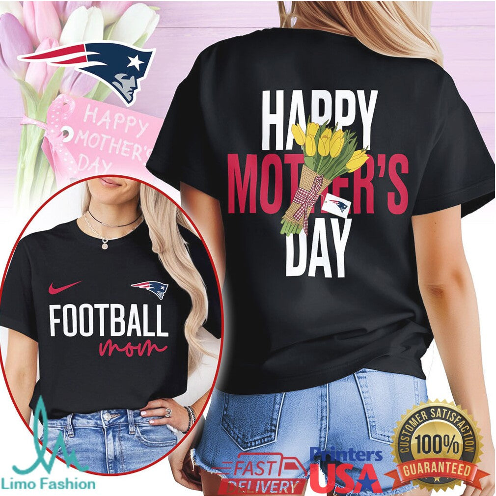 New England Patriots Happy Mother's Day Football Mom T Shirt - Limotees LLC
