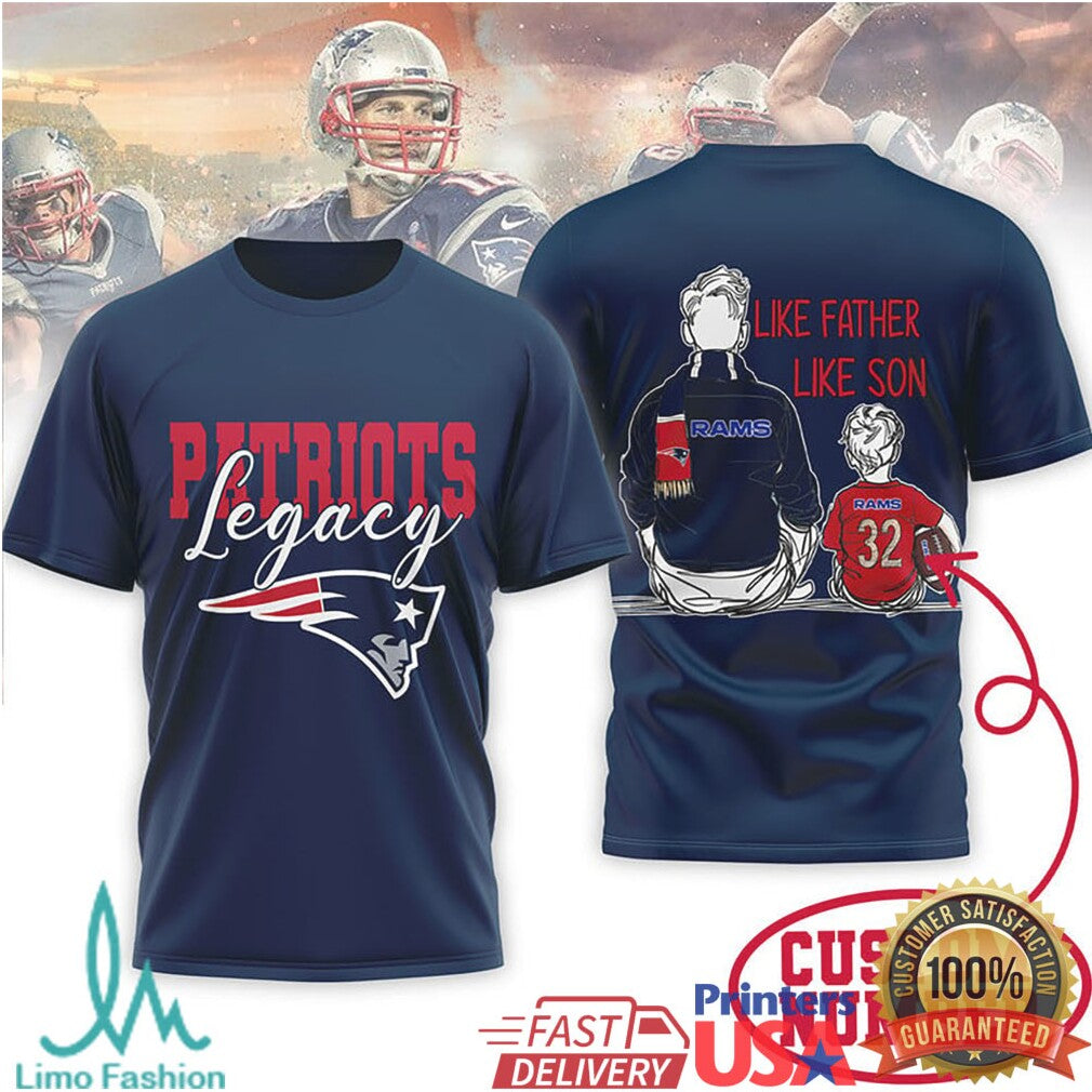 New England Patriots Legacy Custom Shirt Like Father Like Daughter and Son - Limotees LLC