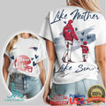 New England Patriots Like Mother Like Son Mom Life Gameday T Shirt - Limotees LLC
