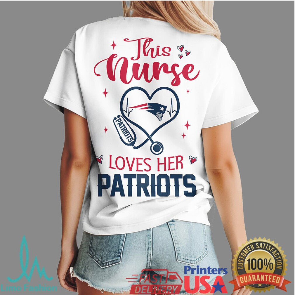 New England Patriots Nurse This Nurse Loves Her Patriots Shirt - Limotees LLC