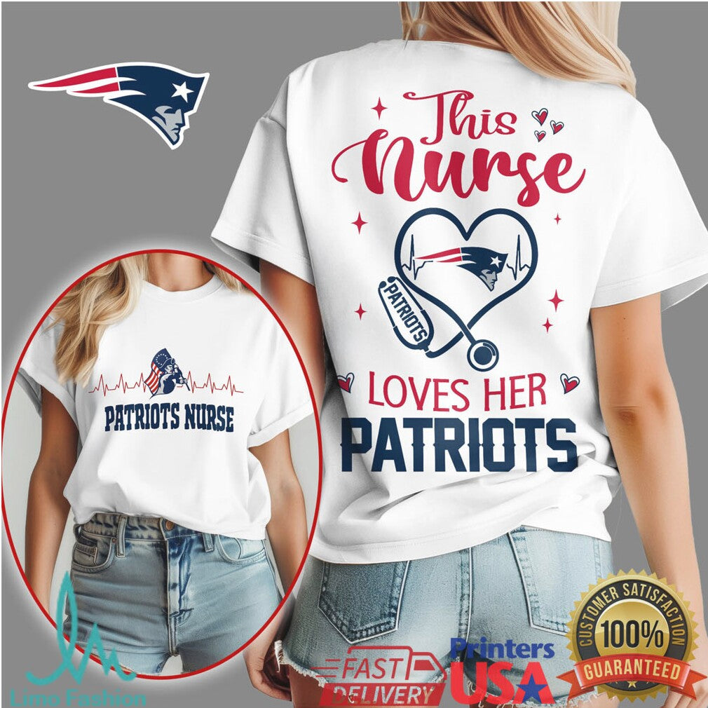 New England Patriots Nurse This Nurse Loves Her Patriots Shirt - Limotees LLC