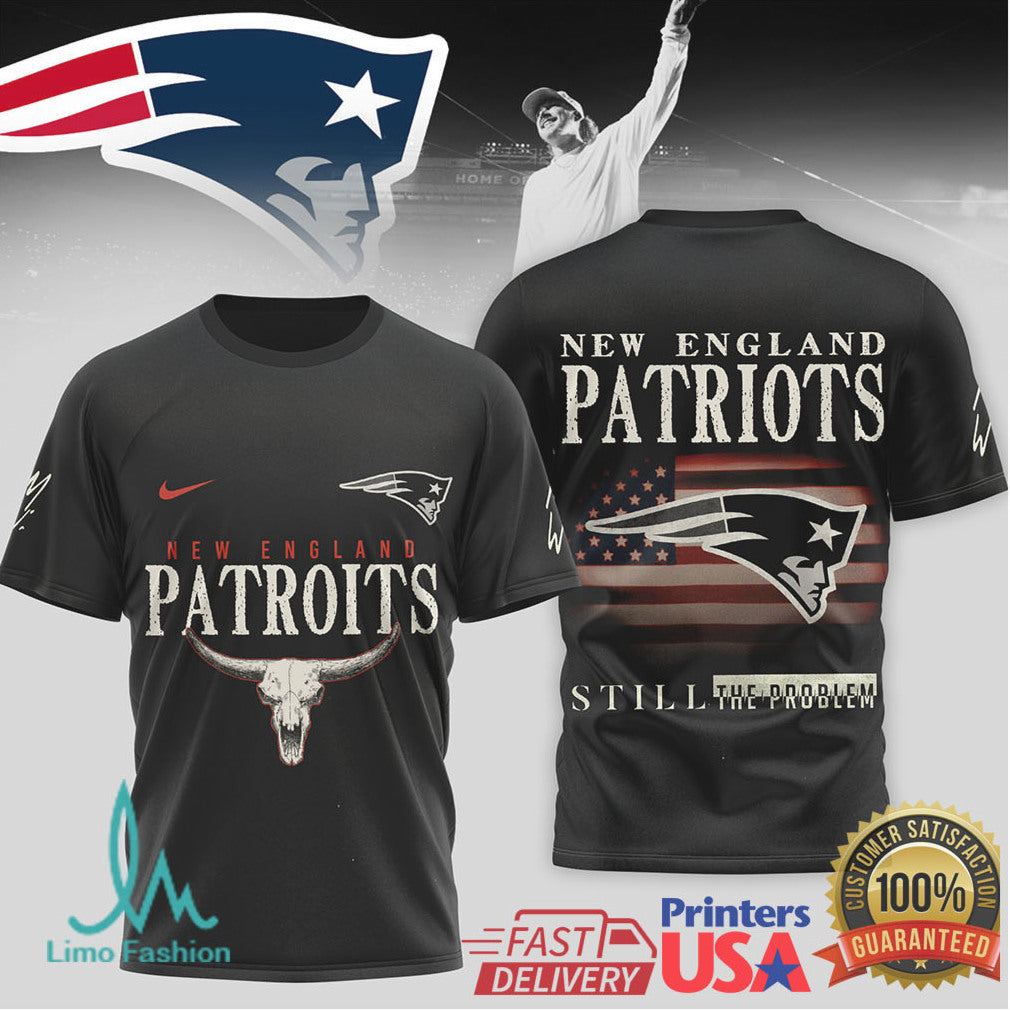 New England Patriots Western Longhorn Skull “Still the Problem” T Shirt - Limotees LLC