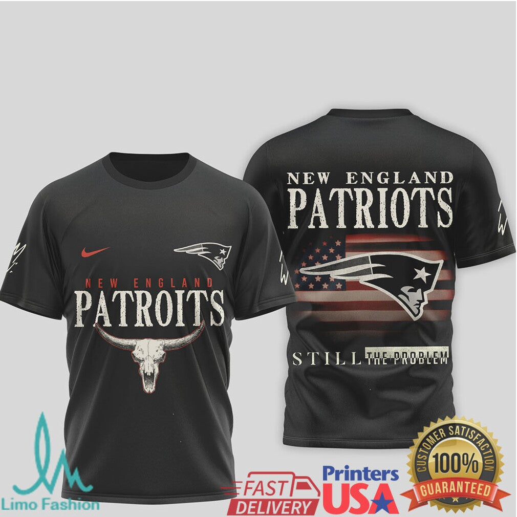 New England Patriots Western Longhorn Skull “Still the Problem” T Shirt - Limotees LLC