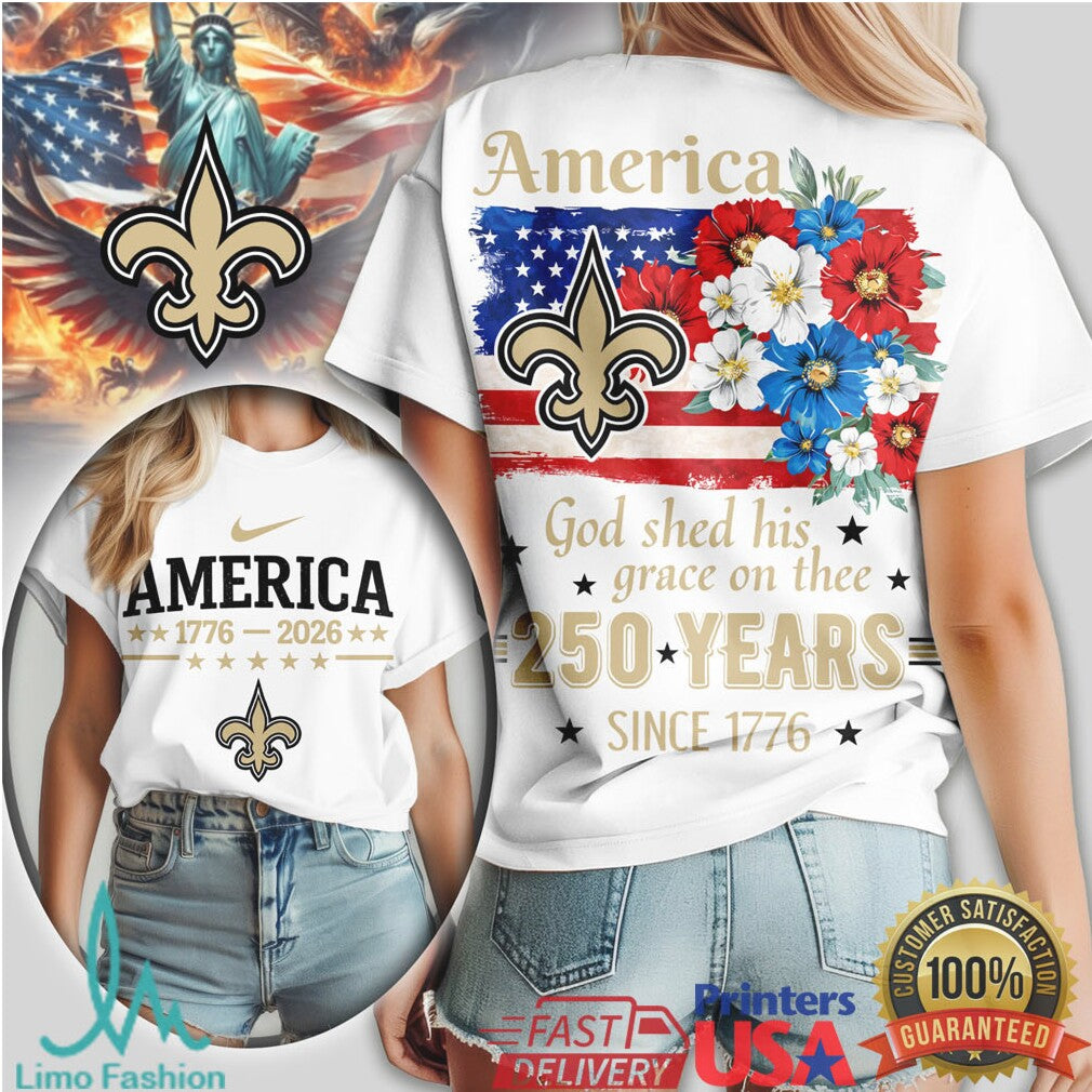 New Orleans Saints America 250 Years Floral Flag Anniversary Shirt - Limotees LLC