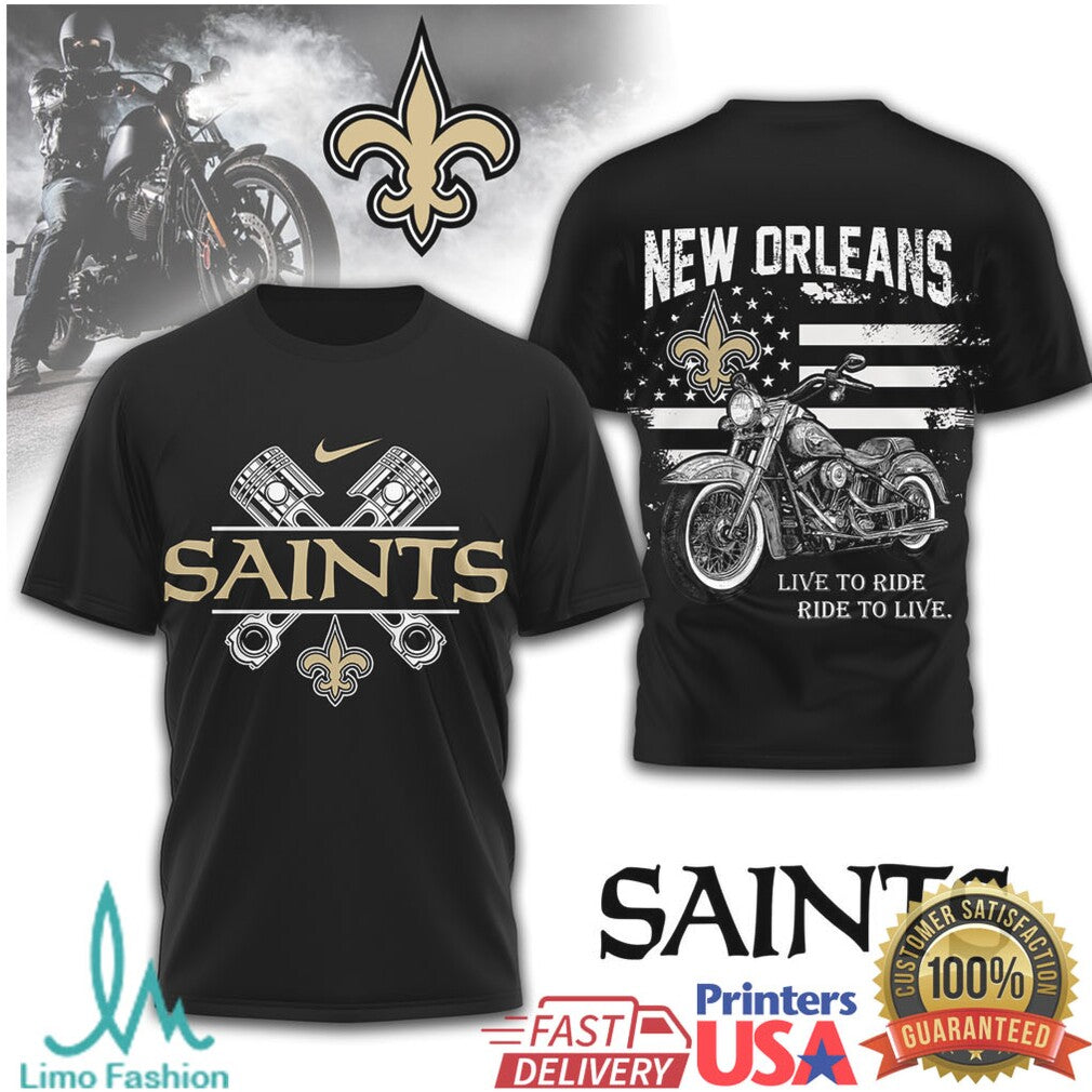 New Orleans Saints Biker T Shirt Live to Ride Motorcycle Design - Limotees LLC