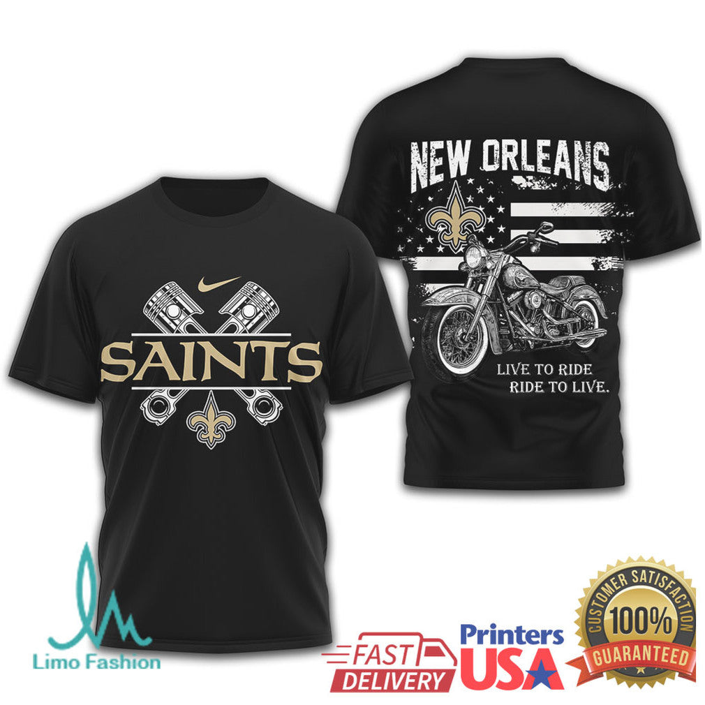 New Orleans Saints Biker T Shirt Live to Ride Motorcycle Design - Limotees LLC