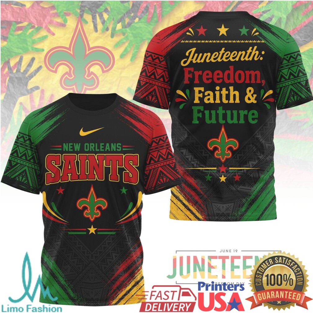 New Orleans Saints Juneteenth Freedom Faith Future T Shirt - Limotees LLC