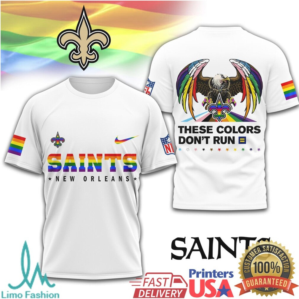 New Orleans Saints Pride Eagle These Colors Don't Run T Shirt - Limotees LLC