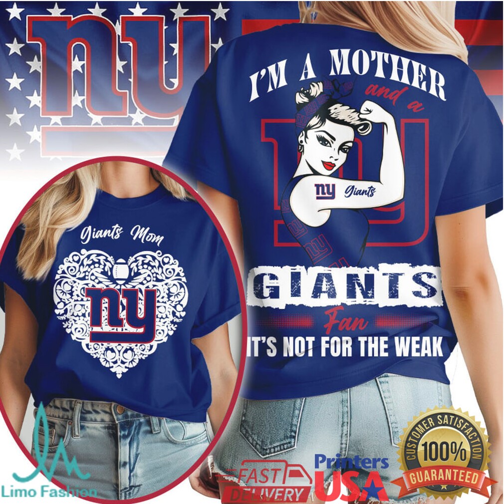 New York Giants Official NFL I Am A Mother 3D Shirt - Limotees LLC