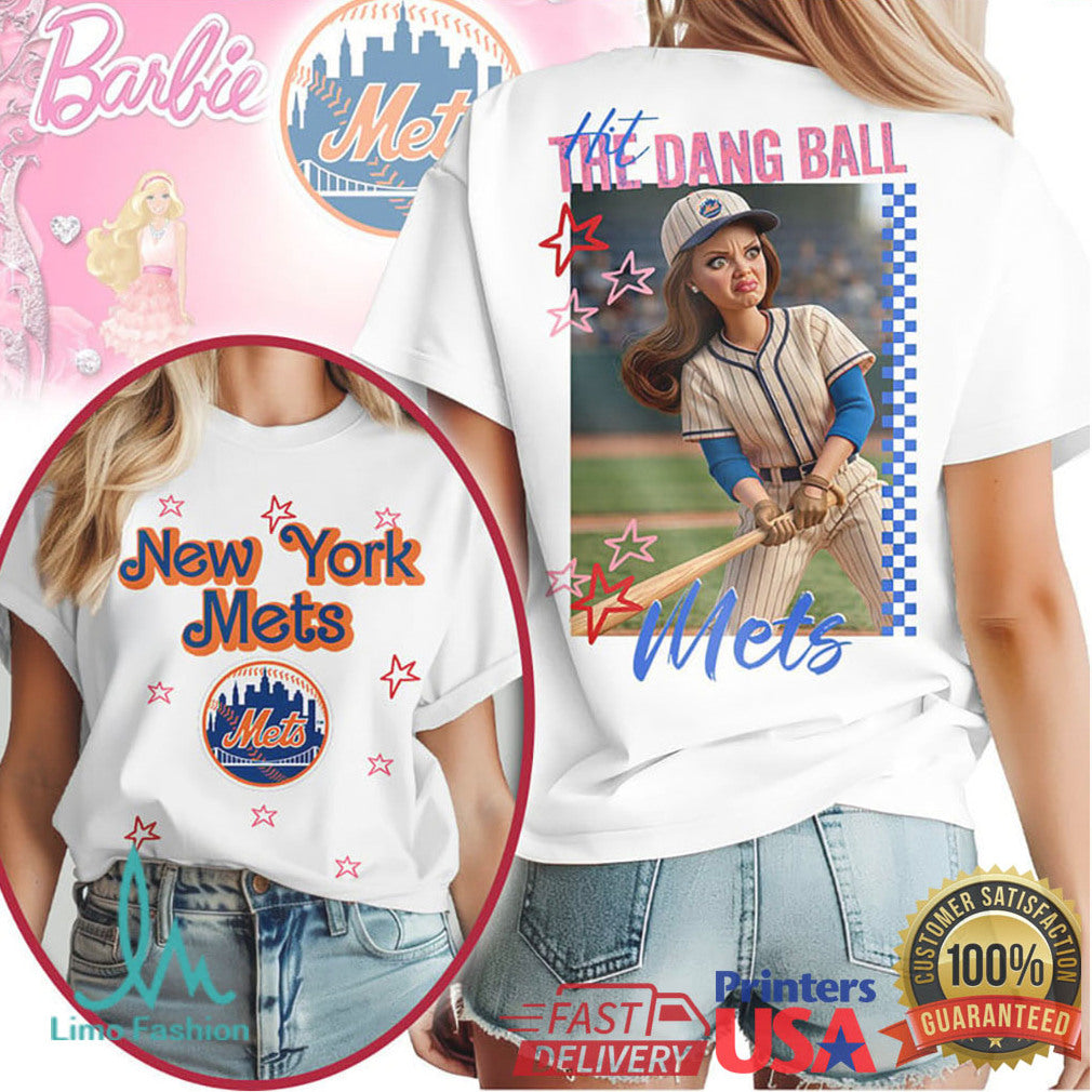 New York Mets Barbie Aesthetic Hit The Dang Ball Fan T Shirt - Limotees LLC