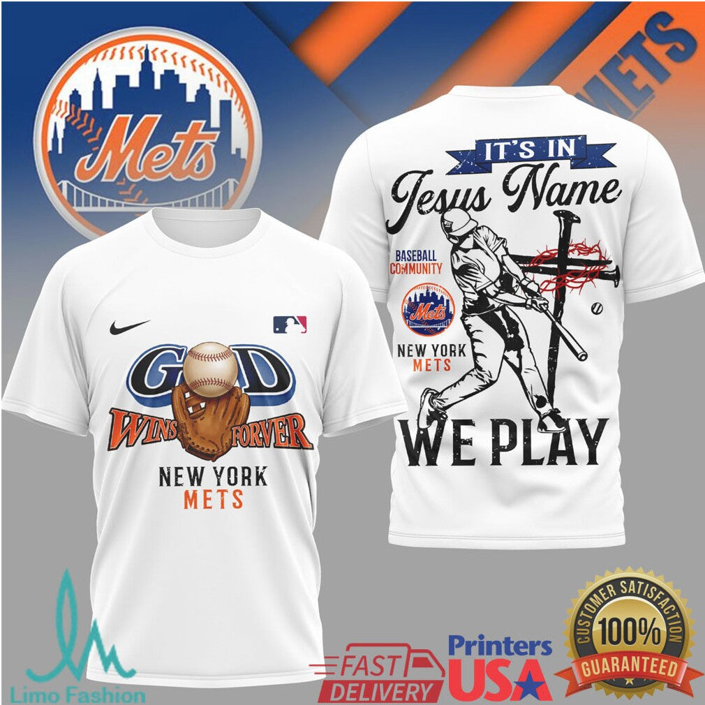 New York Mets God Wins Forever Baseball Jesus Name T Shirt - Limotees LLC