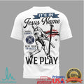 New York Yankees Christian Fan T Shirt God Wins Forever It’s In Jesus Name We Play