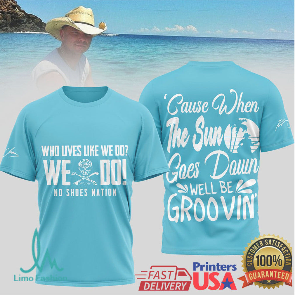 No Shoes Nation “When The Sun Goes Down” Kenny Chesney Fan Shirt - Limotees LLC