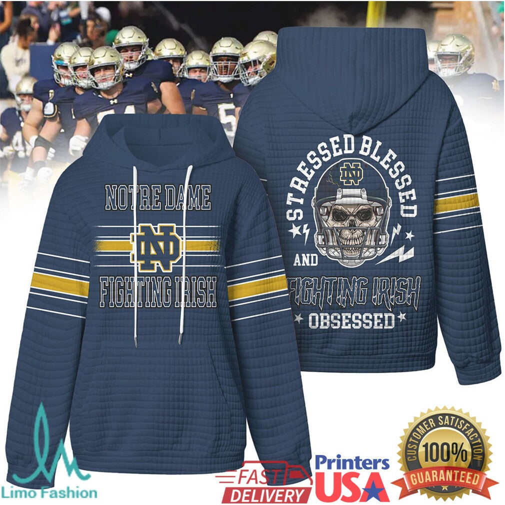 Notre Dame Fighting Irish Stressed Blessed Obsessed Quilted T Shirt - Limotees LLC