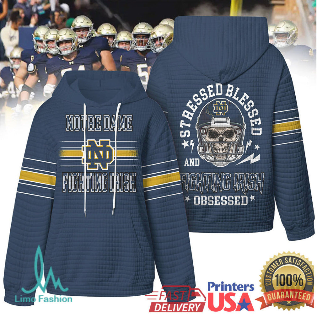 Notre Dame Fighting Irish Stressed Blessed Obsessed Quilted T Shirt - Limotees LLC