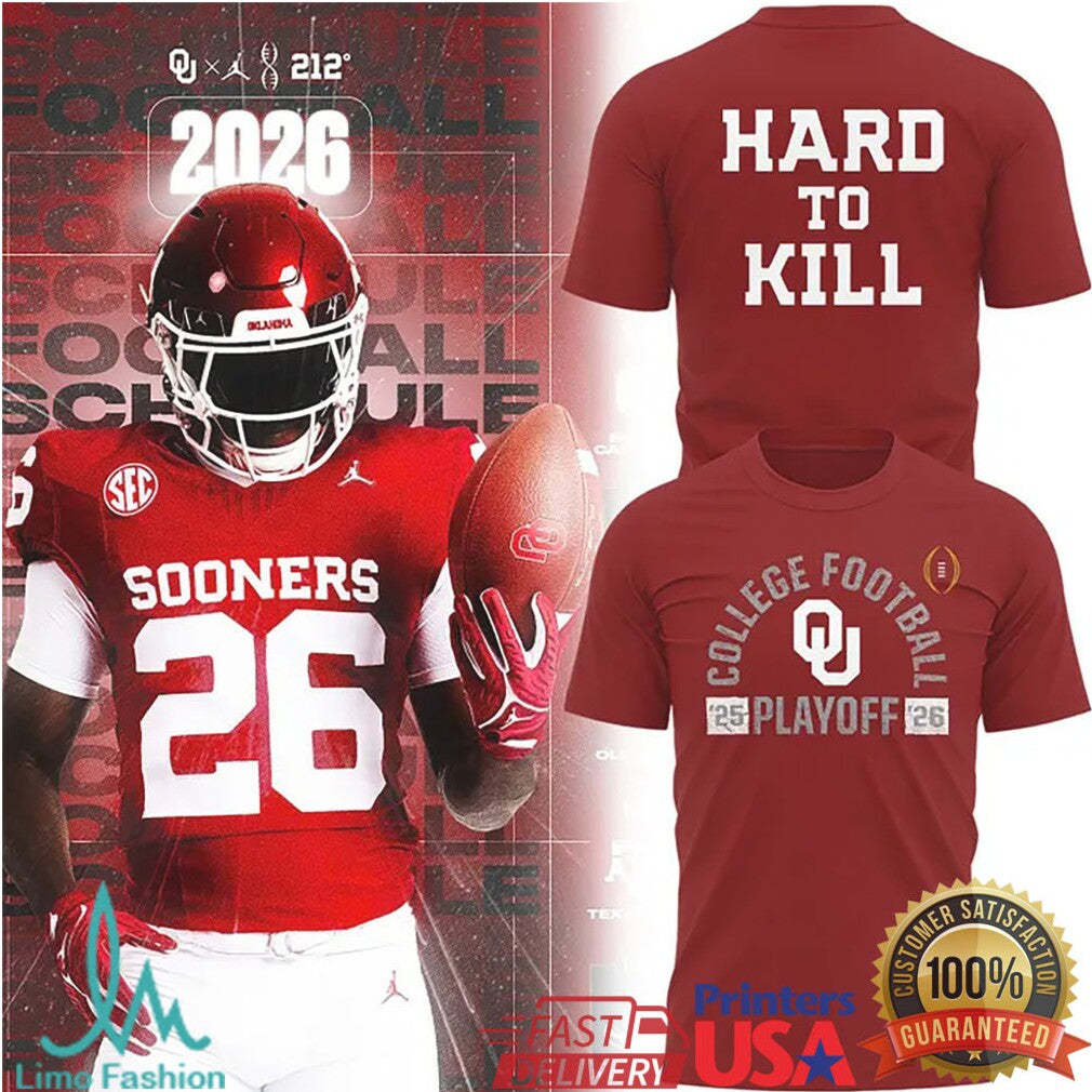 OU Oklahoma Sooners College Football Playoff 2026 Hard To Kill T Shirt