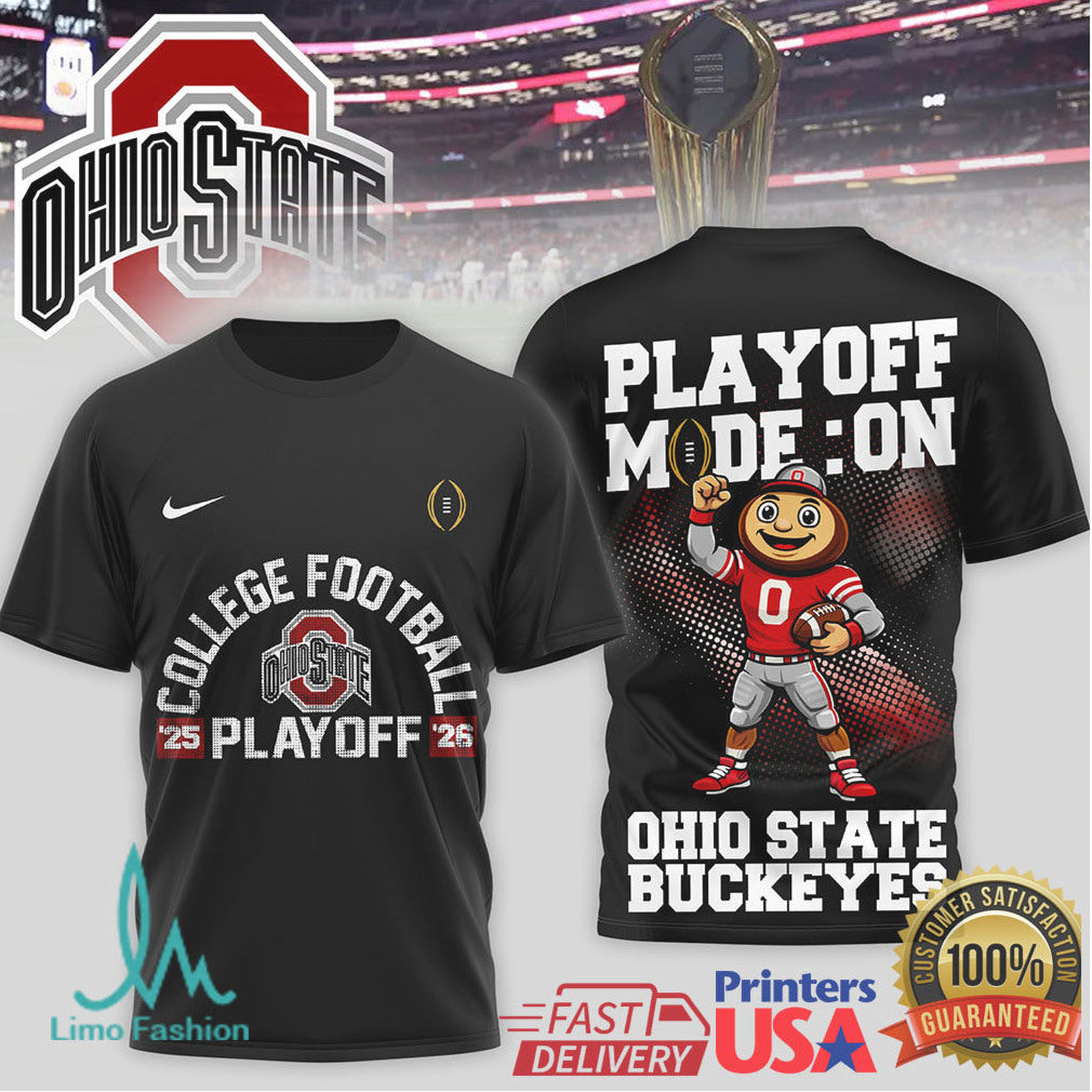 Ohio State Buckeyes 2025 2026 College Football Playoff Mode On T Shirt