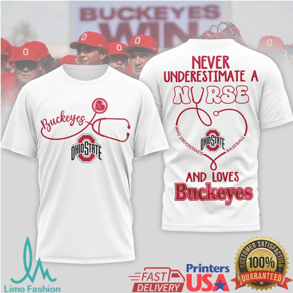 Ohio State Buckeyes Nurse T Shirt Never Underestimate A Buckeye Nurse - Limotees LLC