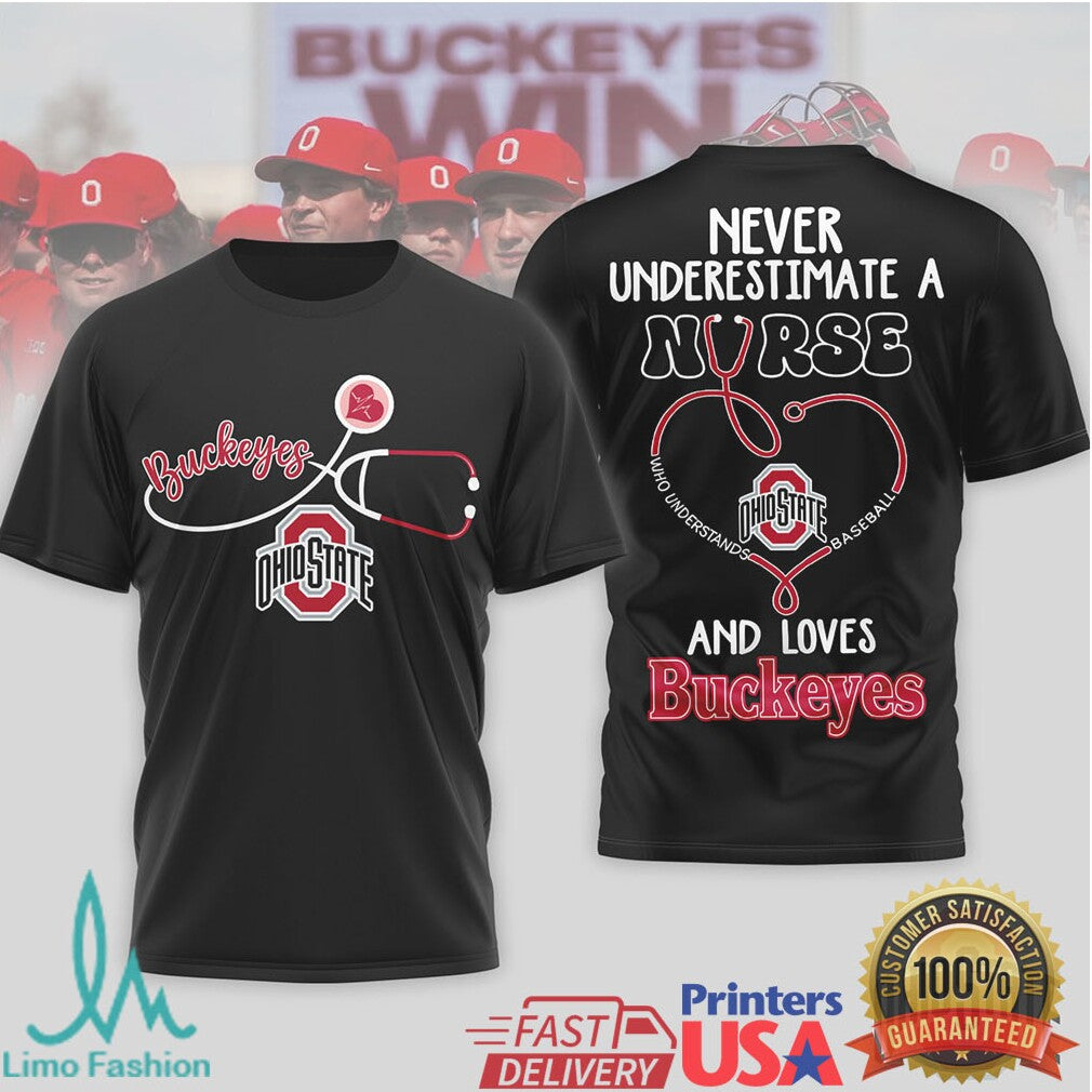 Ohio State Buckeyes Nurse T Shirt Never Underestimate A Buckeye Nurse - Limotees LLC