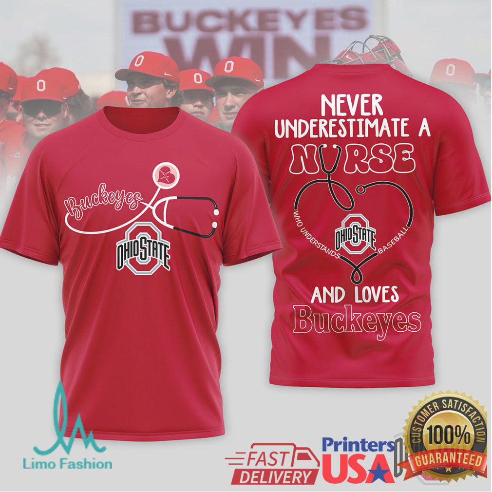 Ohio State Buckeyes Nurse T Shirt Never Underestimate A Buckeye Nurse - Limotees LLC