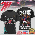 Ole Miss Rebels 2025 2026 College Football Playoff Mode On T Shirt - Limotees LLC