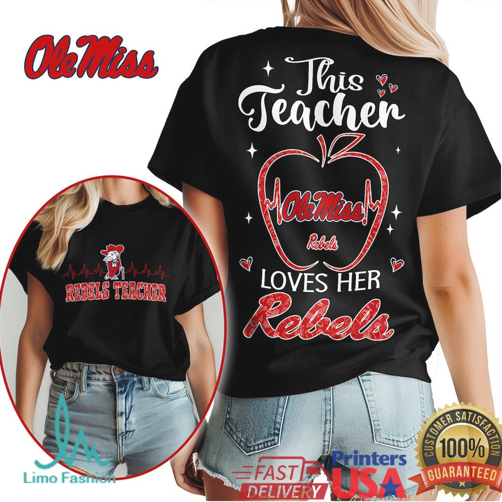 Ole Miss Rebels This Teacher Loves Her Rebels T Shirt - Limotees LLC