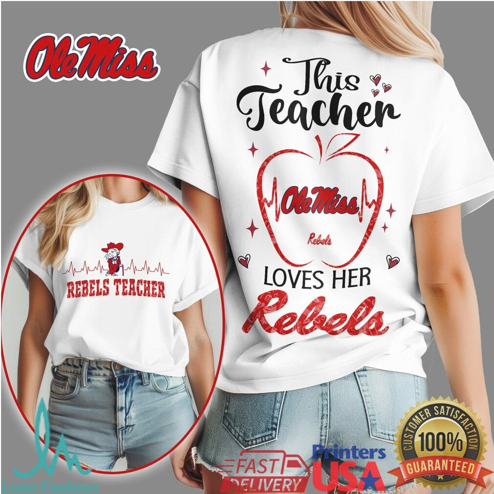 Ole Miss Rebels This Teacher Loves Her Rebels T Shirt - Limotees LLC