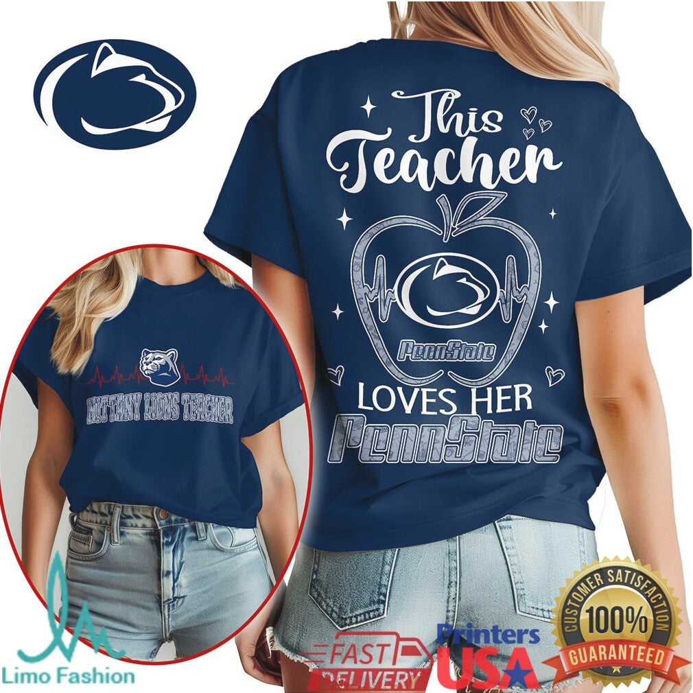 Penn State Nittany Lions This Teacher Loves Her Penn State T Shirt - Limotees LLC