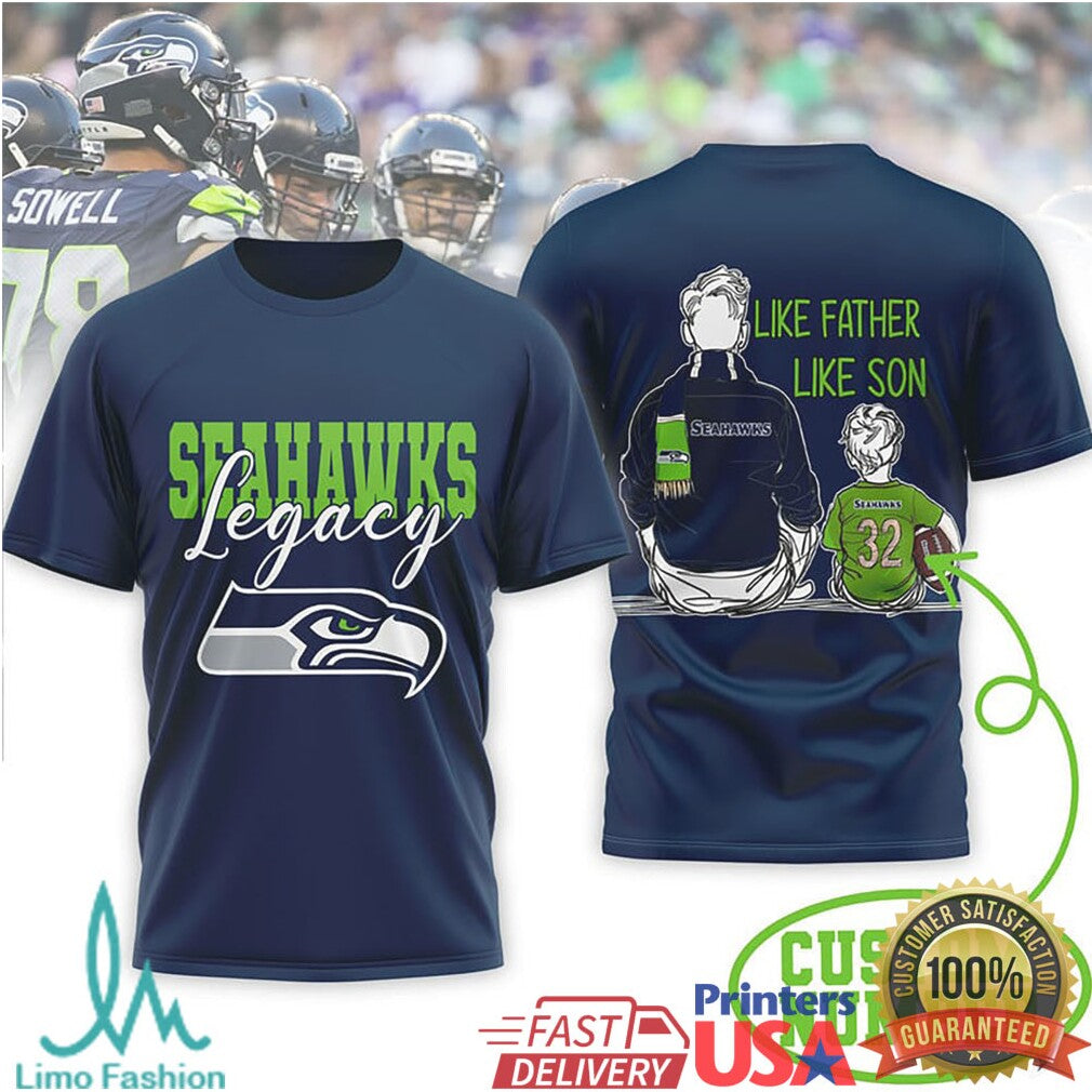 Personalized Seahawks Legacy T Shirt Like Father Like Son and Daughter - Limotees LLC