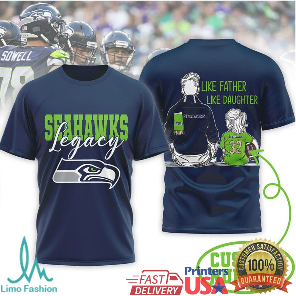 Personalized Seahawks Legacy T Shirt Like Father Like Son and Daughter - Limotees LLC