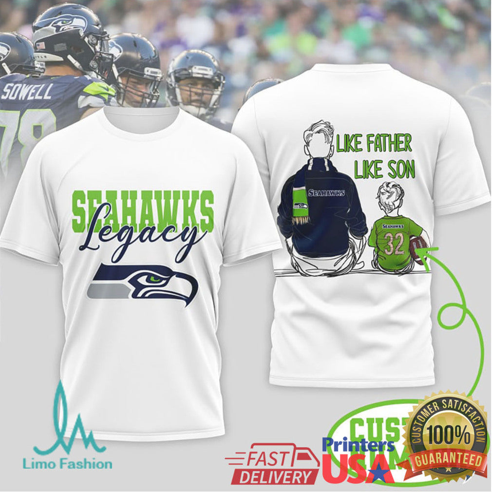 Personalized Seahawks Legacy T Shirt Like Father Like Son and Daughter - Limotees LLC