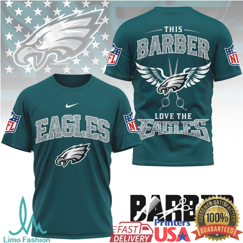 Philadelphia Eagles Barber Shop Style This Barber Loves The Eagles Tee - Limotees LLC