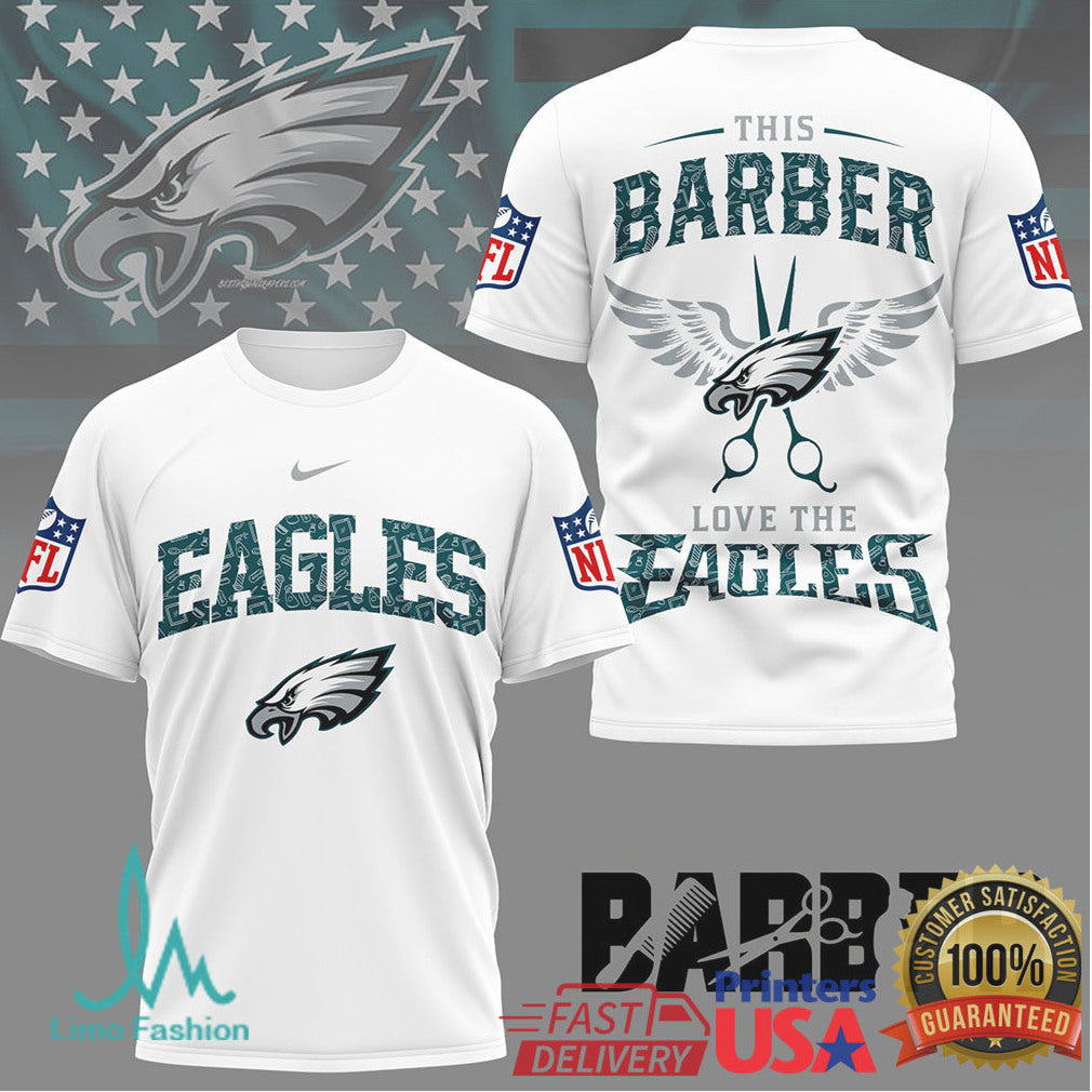 Philadelphia Eagles Barber Shop Style This Barber Loves The Eagles Tee - Limotees LLC