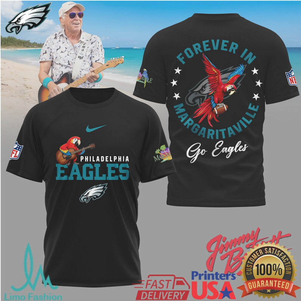 Philadelphia Eagles Forever In Margaritaville Jimmy Buffett Fan Tee - Limotees LLC