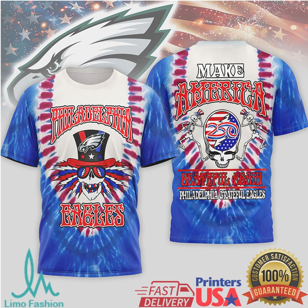 Philadelphia Eagles Grateful Dead Patriotic Tie Dye T Shirt - Limotees LLC