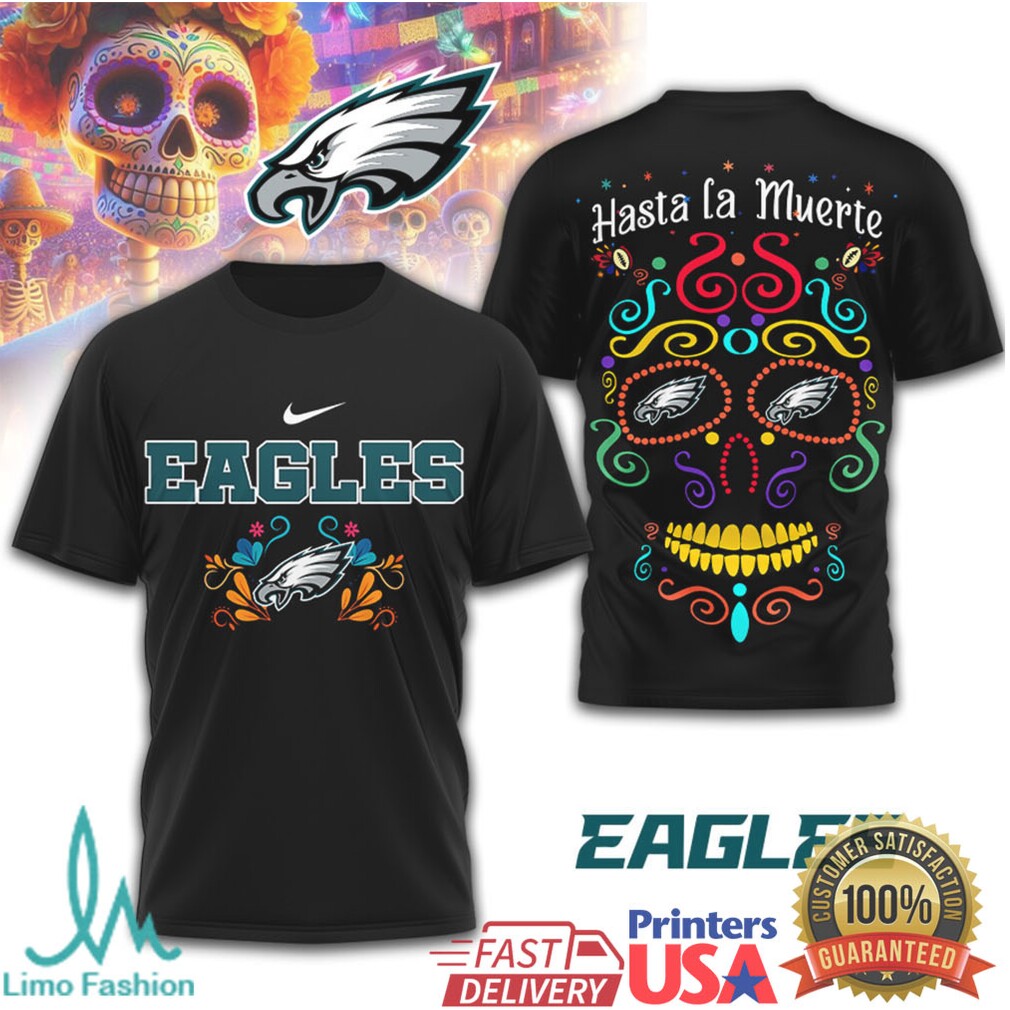 Philadelphia Eagles Hasta la Muerte Sugar Skull Day of the Dead T Shirt - Limotees LLC